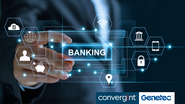 Convergint and Genetec unified solutions for finance industry